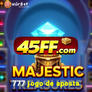 777 jogo de aposta